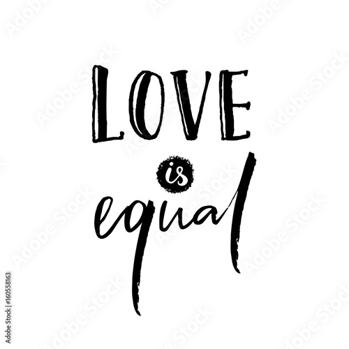 Love Is Equal Romantic Saying Against Discrimination Of Fascinating Romantic Saying Love Is Equal Romantic Saying Against Discrimination Of Fascinating Romantic Saying