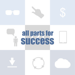 Poster - all parts for success text. Business concept . Infographic of technology or education process