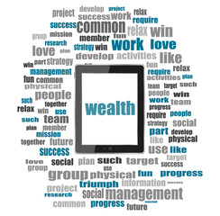 Poster - wealth word. Business concept . Tablet pc with word cloud collage