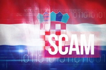 Poster - Composite 3d image of scam against Croatia flag