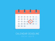 Flat calendar icon with deadline date rounded in red color vector illustration