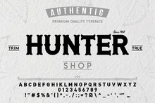 Font.Alphabet.Script.Typeface.Label.Hunter Typeface.For Labels And Different Type Designs
