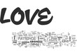 WHAT IS LOVE AND HOW DO I GET IT TEXT WORD CLOUD CONCEPT