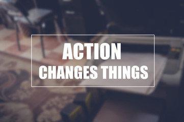 action changes things with blurring office background