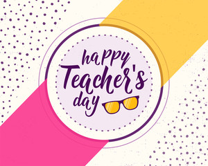 Wall Mural - Vector illustration of happy teachers day. Greeting design for print, card