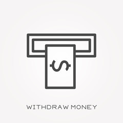 Wall Mural - Line icon withdraw money