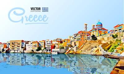 Wall Mural - Greece holidays - clear sea and the reflection. Islands. Panorama city. Landscape. Vector illustration.