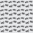 © souloff - Handwritten doodle seamless vector pattern with text, 'ha ha ha'. Funny background for print, textile, or web usage.