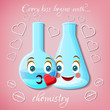 Two flasks with kissing faces (emoticons) and text Every kiss begins with chemistry.