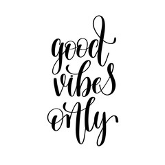 Wall Mural - good vibes only black and white positive quote