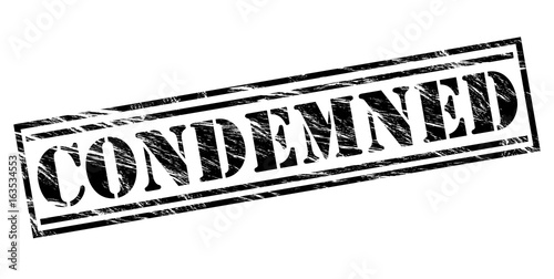 Fotografia condemned black stamp on white background