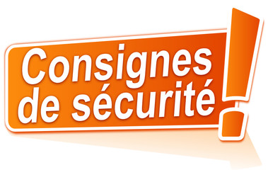 consignes de sécurité sur étiquette orange