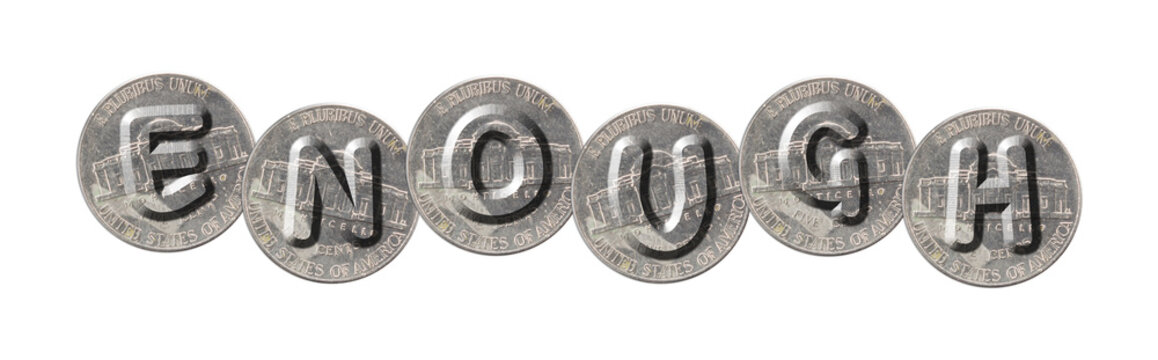 ENOUGH – Coins on white background