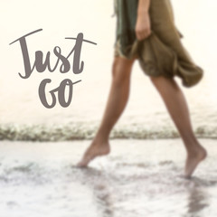  Just go inspirational written on blurred background. 