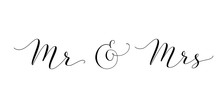 Mr And Mrs Words With Ampersand. Mister And Missis Hand Written Custom Calligraphy Isolated On White.
