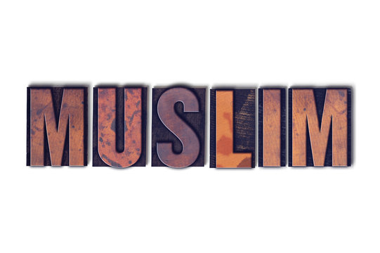 Muslim Concept Isolated Letterpress Word