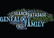 FREE GENEALOGY DATABASE Text Background Word Cloud Concept