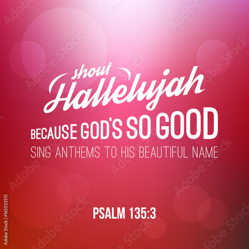 Fotomural shout hallelujah calligraphic hand lettering from psalm, bible verse for christi