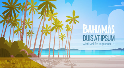 Wall Mural - Bahamans Sea Shore Beach Beautiful Seaside Landscape Summer Vacation Concept Flat Vector Illustration