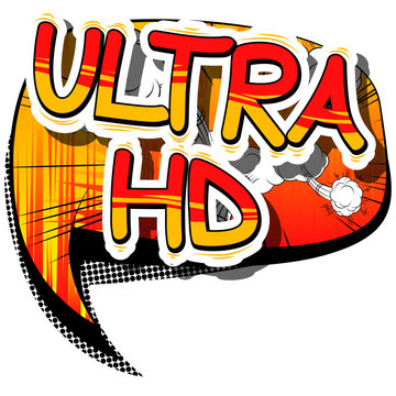 Ultra HD - Comic book style phrase on abstract background.