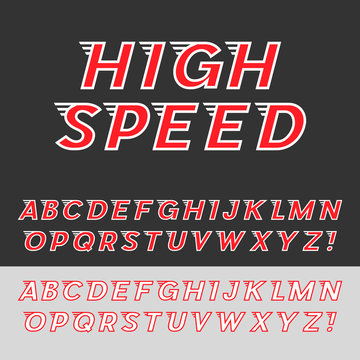 Speed. Dynamic Italic Font. Sans Serif Typeface. Letters, Exclamation Mark. Latin Alphabet. Vector.