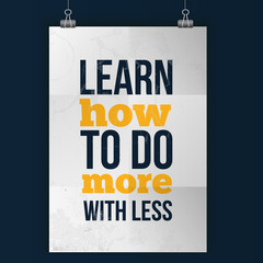 Wall Mural - Learn how to do more with lestt Vector quote about optimisation