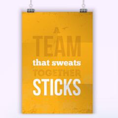 Wall Mural - Teamwork Typographic vector illustration motivational quote about business