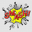Smash! Comic sound. Comic speech bubble. Halftone transparent background