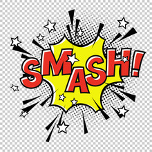 Smash! Comic Sound. Comic Speech Bubble. Halftone Transparent Background