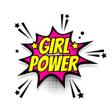 Comic Text Girl Power Speech Bubble Pop Art