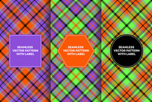 Neon Green, Orange, Purple And Black Tartan Seamless Patterns With Label Frames. Halloween Colors Background Textures & Badges. Copy Space For Text. Set Of Design Templates For Treat Bags Or Gift Wrap