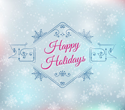 Happy holidays typography poster - Vector illustration. Colorful snowy sparkling background.