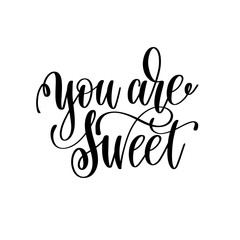 Wall Mural - you are sweet hand lettering romantic quote