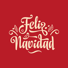 Feliz Navidad. Christmas. Noel. Christmas Banner On Different Languages. Xmas Lettering Design Merry Christmas Greeting Card. Navidad Postcard In Spanish. Christmas Banner. Xmas Background In Spain