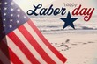 © vectorfusionart - Composite image of digital composite image of happy labor day te