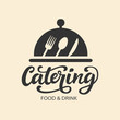 Catering vector logo badge with hand written modern calligraphy