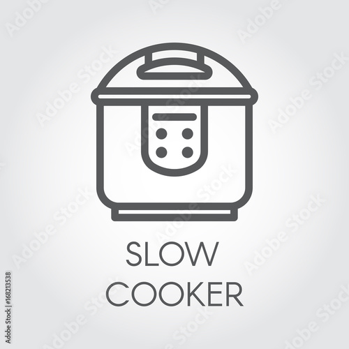 Slow Cooker Mono Stroke Line Icon Electronic Crock Pot Or Steamer Outline Pictograph Kitchen Equipment Label For Catalogues Hardware Store Culinary Recipes And Other Design Needs Vector Stock Vector Adobe Stock
