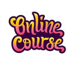 Online course vector hand written lettering. Vector element for design. Hand drawn lettering. Composition for logo, label, emblems, banner and icons, headers for social networks