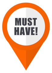Poster - Must have orange pointer vector icon in eps 10 isolated on white background.
