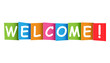 © Lysenko.A - Welcome colorful card. Vector illustration on white background. Greeting card welcome pictogram.