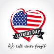 Patriot day USA heart emblem colored. Patriot day vector card with heart in national flag colors. September 11, We will never forget