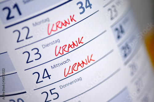 Fotografia krank, Kalender, Arbeitsunfähigkeitsbescheinigung, Krankmeldung, Arbeitsunfähig
