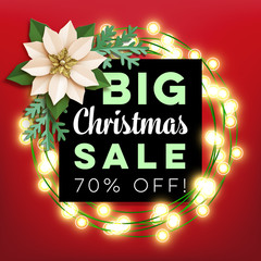 Wall Mural - Christmas big sale. Poster with christmas star paper poinsettia, fir-tree branches and text, with glowing lamp garland wreath on red. Vector illustration.