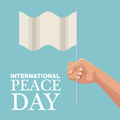 Wall Mural - color poster hand holding a white flag waving international peace day text vector illustration