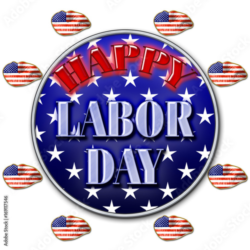 Happy Labor Day, 3D, Bright colors, Bright shiny text. American Holiday