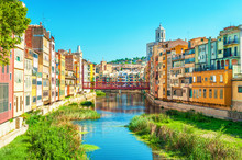 Colorful Houses At River Onyar In Girona, Catalonia Spain
