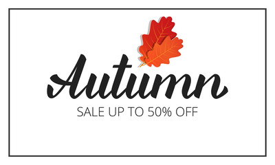 Wall Mural - Autumn. Banner with brush lettering Autumn and oak leaves. Seasonal Fall sale card