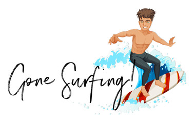 Sticker - Man on surfboard with phrase gone surfing