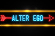 Alter Ego  - fluorescent Neon Sign on brickwall Front view