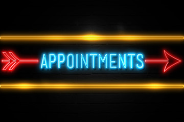 Wall Mural - Appointments  - fluorescent Neon Sign on brickwall Front view